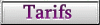 Tarifs